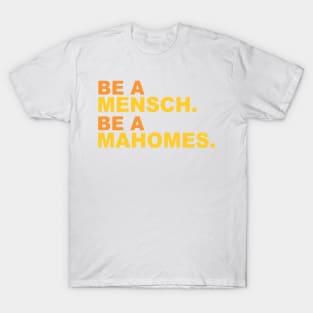 MAHOMES MENSCH 2 T-Shirt